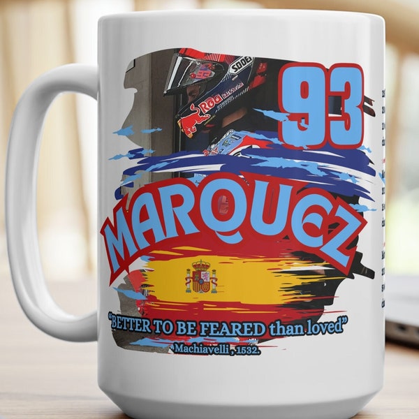 Marc Marquez MotoGP Mug: "Better to be feared than loved"