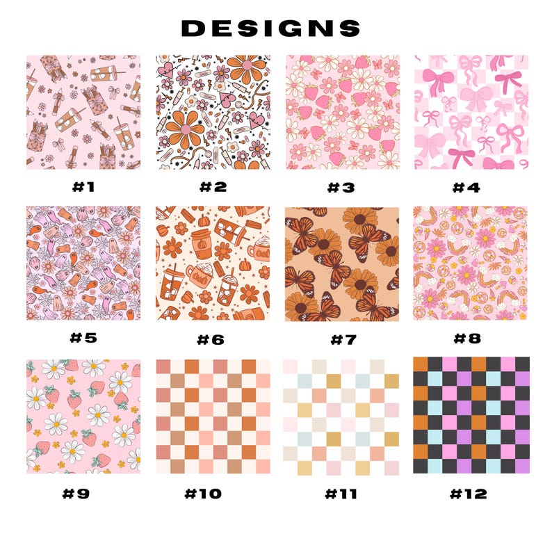 May include: A collection of twelve patterned designs, each with a unique theme. The designs include floral patterns, bows, butterflies, and checkerboard patterns. The word "DESIGNS" is at the top of the image, with numbers below each pattern.