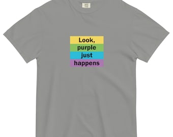 Purple Just Happens Unisex garment-dyed heavyweight t-shirt