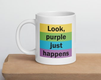 Purple Just Happens White glossy mug
