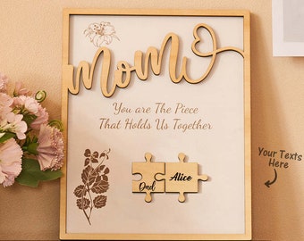 Custom Mothers Day Puzzle Sign | Mom You are the Piece that holds us together | Mothers day gift | Personalized for Mom | 2 - 6 Puzzle Pcs