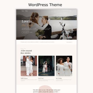 May include: A WordPress theme website layout featuring a hero section with a couple embracing near a scooter, followed by a section titled A few recent love stories with three image cards showing couples in wedding attire and names below each.