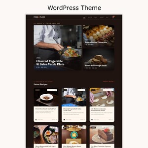 May include: A WordPress theme layout titled Fork & Flame featuring a dark background with a navigation menu, a featured section displaying Charred Vegetable & Salsa Verde Plate, and a grid of recipe cards including Dark Chocolate & Sea Salt Tart.