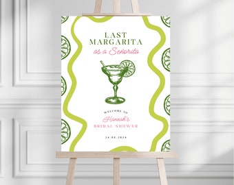 Puede incluir: Un cartel de despedida de soltera verde y blanco con el texto "Last Margarita as a Senorita" y un dibujo de una copa de margarita. El cartel también dice "Welcome to Hannah's Bridal Shower" y la fecha "24.05.2024".