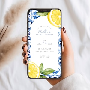 May include: A blue and white patterned phone screen displaying a bridal shower invitation with a lemon motif. The invitation reads "Please join us for Bella's Bridal Shower, Sat 24 Aug, Palazzo del Sole, 7 Piazza dei Fiori, Positano Vista, CA 90210, RSVP to Maria 123-456-7890".