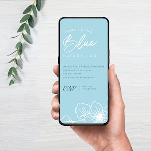 May include: A blue and white digital invitation for a bridal shower. The invitation reads "Something Blue Before I Do" and includes the bride's name, the date and time of the shower, and the RSVP information.