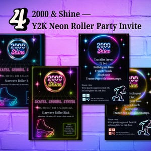 May include: Four Y2K neon roller party invites. Each invite features the text "2000 & Shine" in a neon circle, with a roller skate graphic. The invites include event details, a tracklist, and house rules, all in a vibrant neon color scheme.
