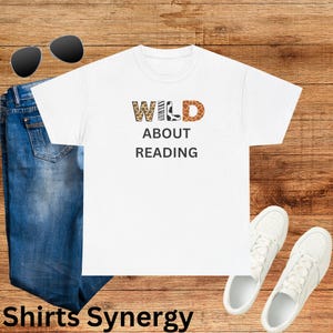 Camiseta Wild About Reading, Camiseta Book Lover, Camiseta literária unissex, Presente de leitura divertido, Presente de agradecimento ao professor, Roupa casual de leitura
