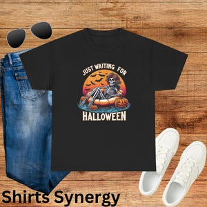 Im just waiting for Halloween Skeleton Tee, Unisex Cotton Shirt, Spooky Graphic Tee, Fall T-Shirt, Halloween Costume Top