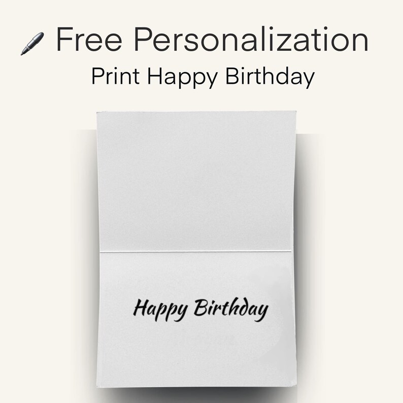 K&ouml;nnte beinhalten: Eine wei&szlig;e, gefaltete Gru&szlig;karte mit den Worten "Happy Birthday" in schwarzer Schrift. Die Karte ist ge&ouml;ffnet und zeigt das Innere. &Uuml;ber der Karte steht der Text "Free Personalization Print Happy Birthday".