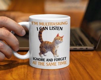 Funny Sarcastic Cat Coffee Mug: Multitasking Cat Design