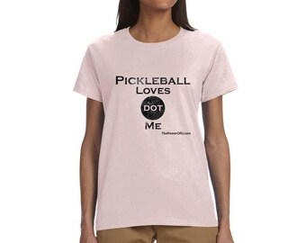 Pickle Ball Loves dot Me - Women Ver