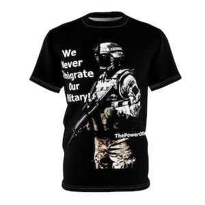We Never Denigrate Our Military  Unisex Cut & Sew Tee (AOP), Military, USA, Medal of Honor, Trump, Vance, Navy, Air Force, USMC, Army,