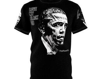 Love My Black Job Obama Unisex Cut & Sew Tee (AOP), Obama, poster, zwart, Afro-Amerikaans, president, Obama T-shirt, Obama-T-shirt