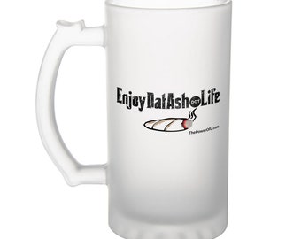 Enjoy Dat Ash dot Life - Mug