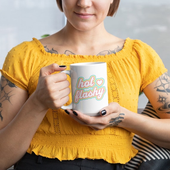 Menopause Humor Mug: Hot Flashy Design - Ceramic, Retro Colors