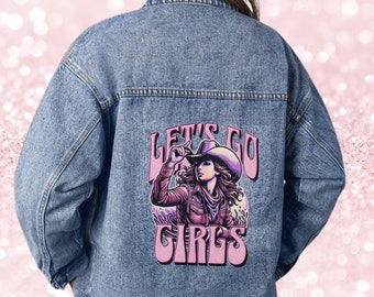 Let's Go Girls Cowgirl Oversized Jean Jacket, Coastal Cowgirl Party Jacket for Girl Squad, Bachelorette Party Group Photo Outfit, 90s Denim