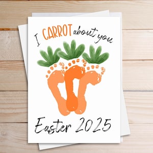 Easter Footprint Art - Kid&#39;s Easter Craft - Daycare, Preschool Activity - I Carrot About You - 8.5&quot;x11&quot; - Printable Instant Download PDF