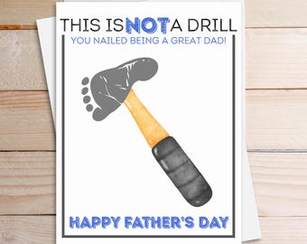 Father's Day Footprint Art, Hammer Craft, DIY Kid's Craft Activity - Not a Drill, You Nailed It, Printable Instant Download PDF