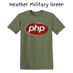 May include: A heather military green t-shirt with a red oval logo that says "php" in white letters.