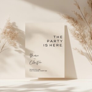 Plantilla I Boda The Party is here - Cartel de recepción I elegante & minimalista
