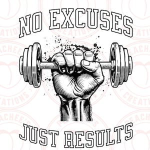 Workout PNG, Gym Sublimation, Workout Shirt PNG, Weightlifting PNG, Gym Png, Workout Clipart, No Excuses Png, Gym Quotes Png, Fitness, gym