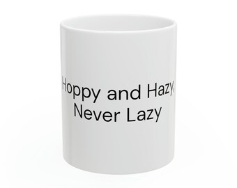 Hazy IPA Mug! Ceramic Mug, 11oz