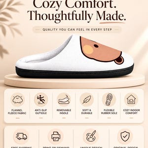 May include: White slipper with a black sole and a cartoon bear face. The text on the image says "Cozy Comfort. Thoughtfully Made." Features include flannel fleece fabric, anti-slip outsole, and a flexible rubber sole.