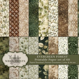 May include: A collection of 60 printable papers with various leaf and foliage patterns in shades of green, brown, and beige. The papers are in portrait orientation and available in Letter and A4 sizes. The text on the image reads "FOREST WREN PRINTS" and "EVERGREEN FOREST".