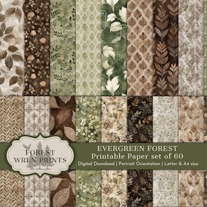 May include: A collection of 60 printable papers with various botanical and leaf patterns in shades of green, brown, and beige. The papers are in portrait orientation and include the text "EVERGREEN FOREST Printable Paper set of 60". The brand name "FOREST WREN PRINTS" is also visible.