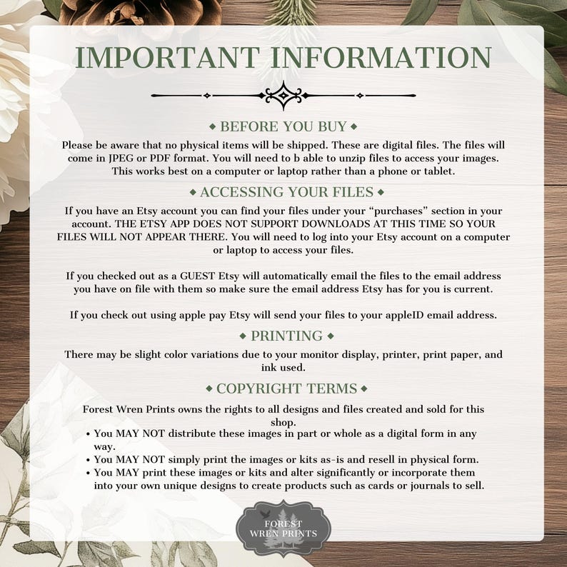 May include: A beige digital download information sheet with the text "IMPORTANT INFORMATION". The sheet details digital file access, printing, and copyright terms. The Forest Wren Prints logo is at the bottom.