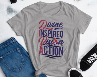 Divine Inspired Vision Action D.I.V.A Women's Empowerment T-Shirt