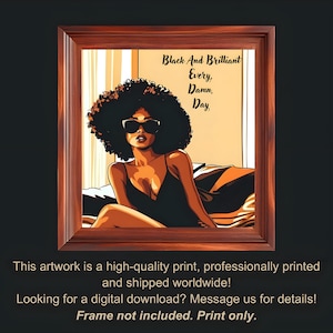 Empowering Black Woman Art: &quot;She&#39;s Black, Brilliant, and Unapologetically Bold&quot;