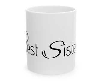 best sister mug, sister gift, birthday sister gift, birthday gift,