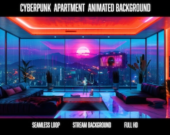 Animated Background | Cyberpunk Apartment with Neon Sunset| Futuristic Neon Cityscape | Perfect loop for OBS, Twitch, Zoom & other Streams