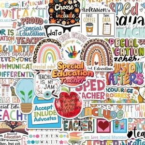 May include: A collection of colorful stickers with various designs and text related to special education. The stickers feature phrases like "Choose to Include," "Special Education Teacher," and "Teaching is My Jam." The color palette includes rainbow hues, floral patterns, and inspirational quotes.