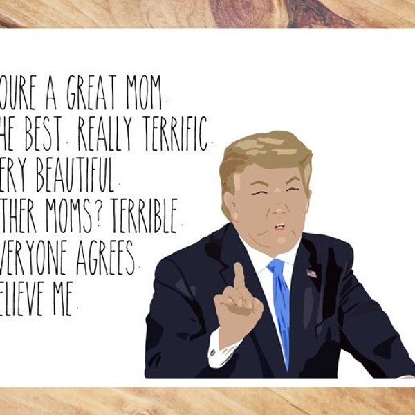 Donald Trump - Mother's Day Card