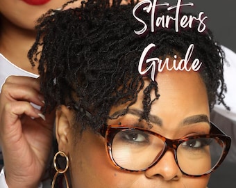 Comprehensive Guide to Locs: Choosing the Right Type of Locs eBook - Expert Tips, Maintenance, Instant Download
