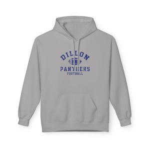 Dillon Panthers Hoodie, Friday Night Lights Sweatshirt, Unisex Soft Fleece Pullover, Football Fan Gift, Texas High School Team Spirit