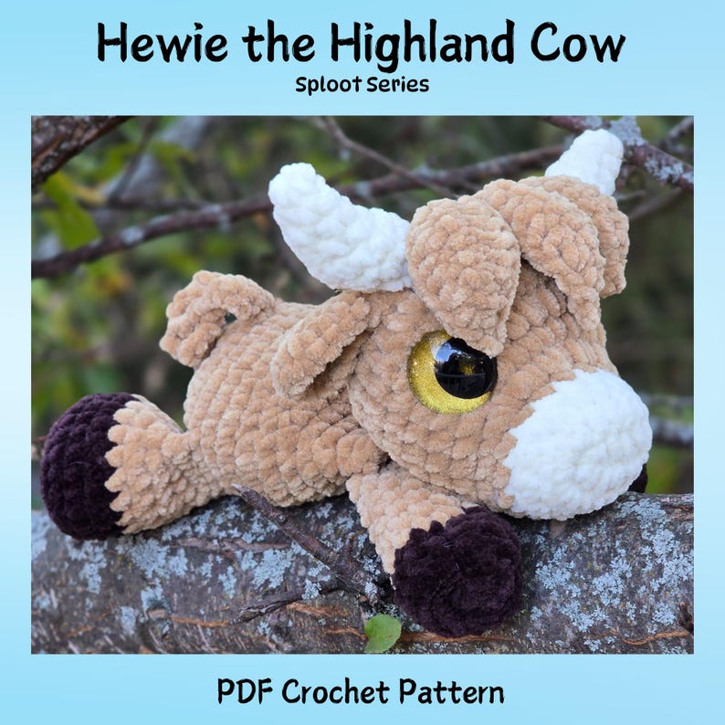May include: A soft, light brown Highland cow toy with white horns and muzzle, and dark brown hooves. The cow has large, expressive eyes with yellow irises. Text at the top reads "Hewie the Highland Cow" and "Sploot Series". The bottom text reads "PDF Crochet Pattern".