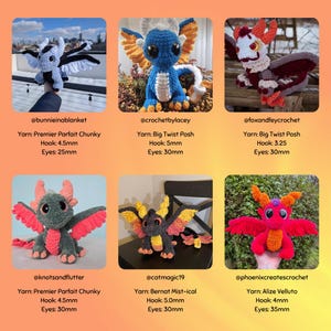May include: Six crocheted dragon amigurumi toys in different colours and yarn types. The dragons are all sitting with their wings spread out. The yarn types and hook sizes are listed below each dragon.