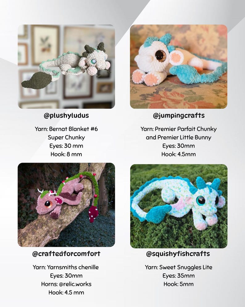 May include: Four handmade crochet dragons in various colors, each with large eyes. The dragons are made with different types of yarn, including Bernat Blanket #6, Premier Parfait Chunky, Yarnsmiths chenille, and Sweet Snuggles Lite. The eyes are 30-35 mm.