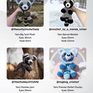 May include: A collection of four handmade crochet plush toys, including raccoons and a blue bear. Each plush has unique color combinations and is crafted with different yarn types. The image includes the maker's social media handle and yarn details.