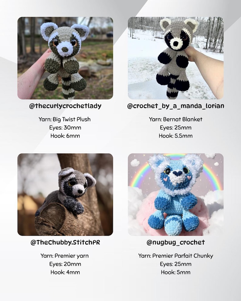 May include: A collection of four handmade crochet plush toys, including raccoons and a blue bear. Each plush has unique color combinations and is crafted with different yarn types. The image includes the maker's social media handle and yarn details.