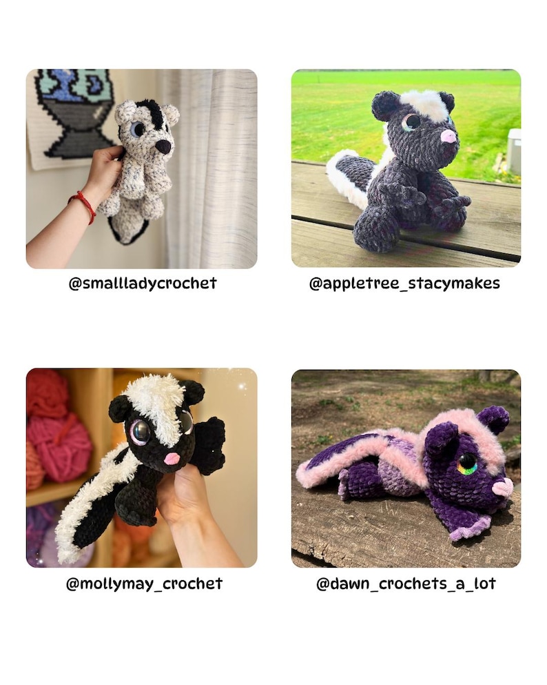 May include: Four crocheted skunk plush toys in different positions. The skunks are mainly black and white, with some featuring pink or purple details. Each toy has large, expressive eyes.