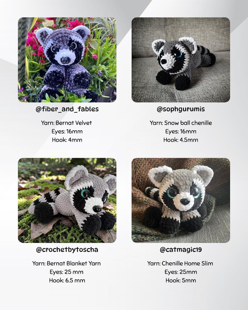 May include: Four crocheted raccoon plushies in various poses. Each plushie is gray, black, and white, with visible eyes and a striped tail. The image includes text with the maker's name, yarn type, eye size (16mm or 25mm), and hook size (4mm, 4.5mm, 5mm, or 6.5mm).