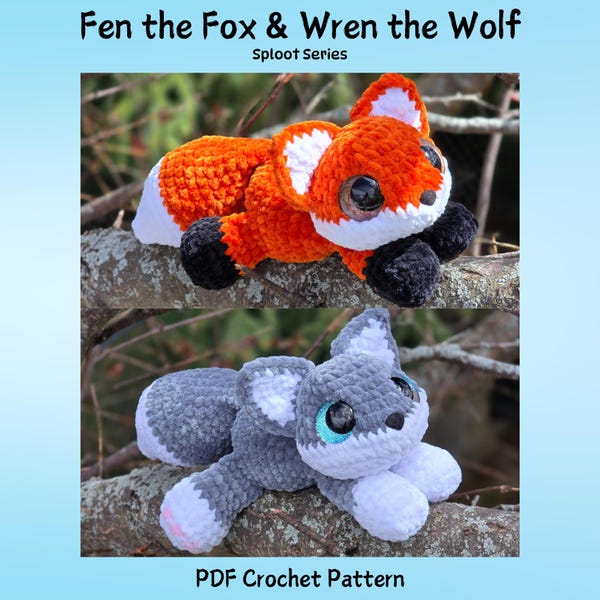 Fen the Fox & Wren the Wolf Crochet Pattern, Low Sew, Sploot Series