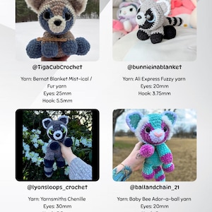 May include: Four crocheted raccoon plush toys in various colors. Each plush has a unique design, with different yarn types, eye sizes, and hook sizes. The toys are displayed with the maker's Instagram handle and yarn details.