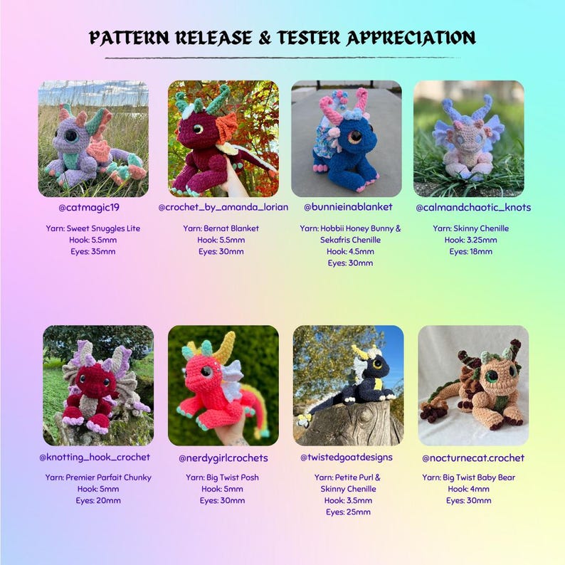 May include: A collage of nine crocheted dragon amigurumi toys in various colors, including pink, blue, red, and black. Each dragon is sitting on a different background, such as a wooden surface or a patch of grass. The image includes the names of the creators and details about the yarn and hook size used for each dragon.