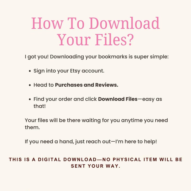 Puede incluir: Una gu&iacute;a de descarga digital con el t&iacute;tulo "How To Download Your Files?" en rosa. El texto explica c&oacute;mo descargar archivos desde una cuenta de Etsy, incluyendo iniciar sesi&oacute;n, ir a Compras y Rese&ntilde;as, y hacer clic en "Download Files".